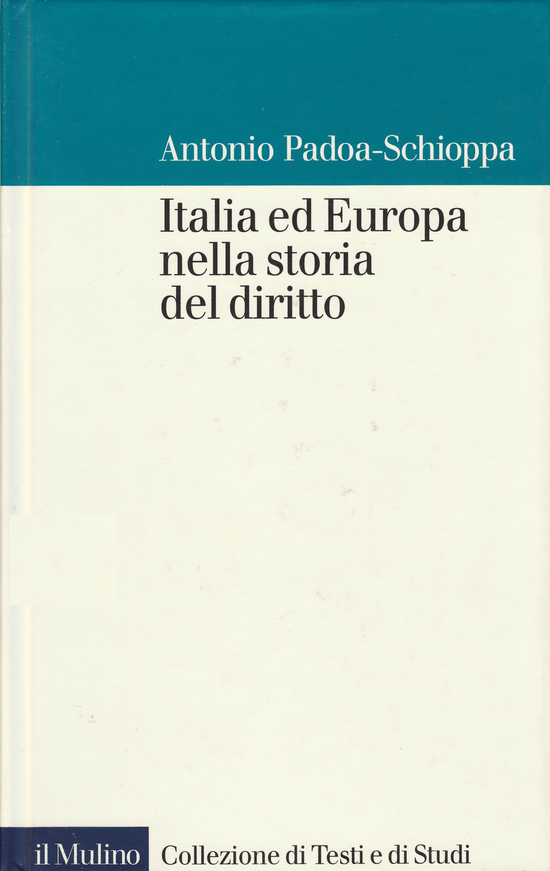 Copertina del libro Italia ed Europa nella storia del diritto ()