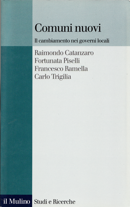 Copertina del libro Comuni nuovi (Il cambiamento nei governi locali)