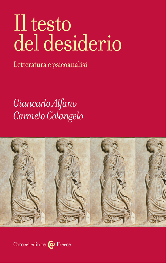 Copertina del libro Il testo del desiderio (Letteratura e psicoanalisi)