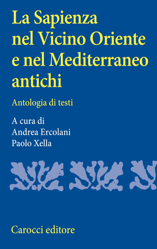 Copertina del libro La Sapienza nel Vicino Oriente e nel Mediterraneo antichi