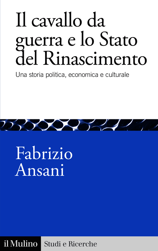 Copertina del libro Il cavallo da guerra e lo Stato del Rinascimento