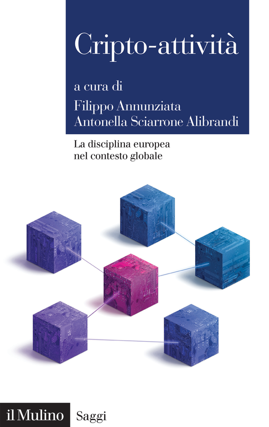 Copertina del libro Cripto-attività (La disciplina europea nel contesto globale)