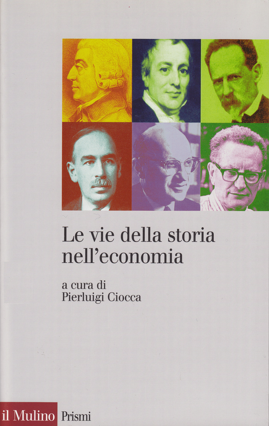 Copertina del libro Le vie della storia nell'economia
