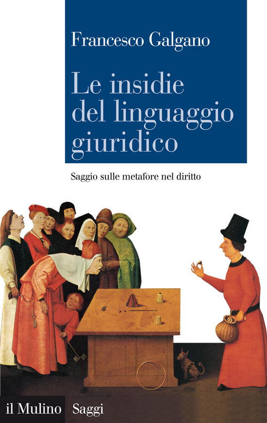 Copertina del libro Le insidie del linguaggio giuridico (Saggio sulle metafore nel diritto)